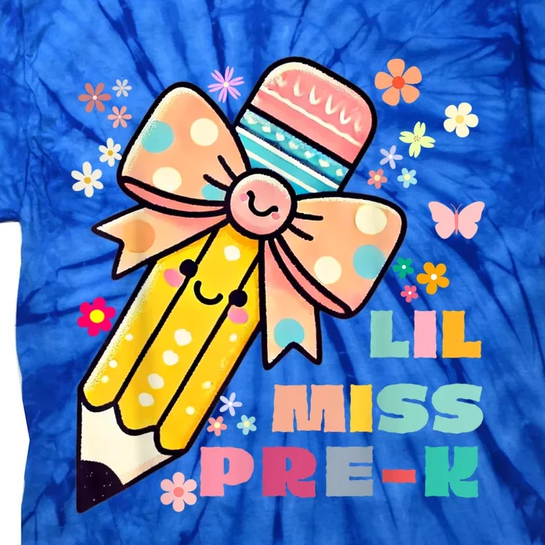 Little Miss Pre K Pencil Bow For Day Of Pre Tie-Dye T-Shirt