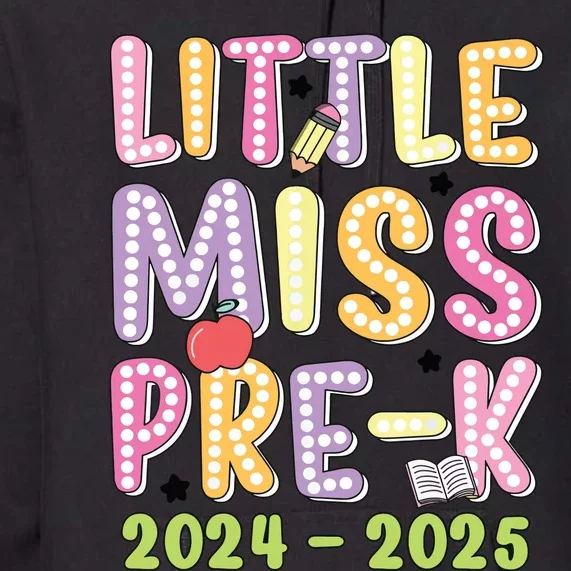 Little Miss Prek Girl Back To School 2024 2025 Prek Premium Hoodie