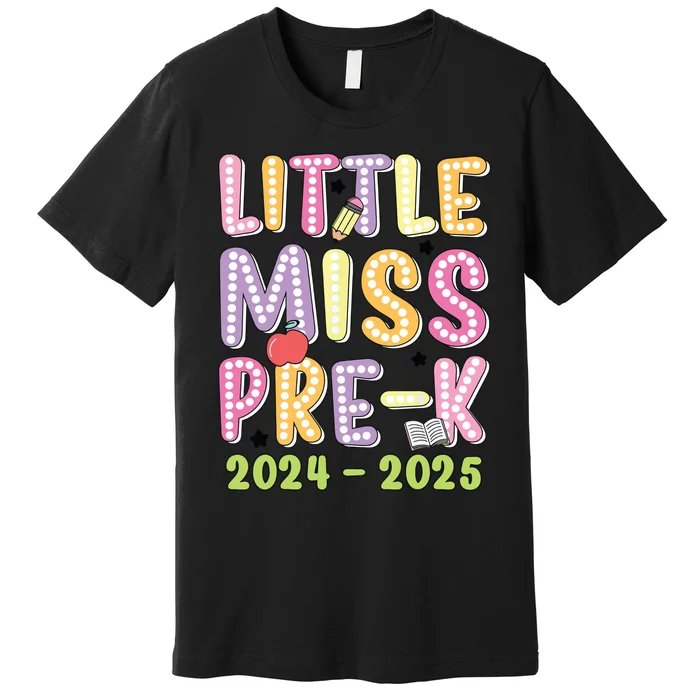 Little Miss Prek Girl Back To School 2024 2025 Prek Premium T-Shirt