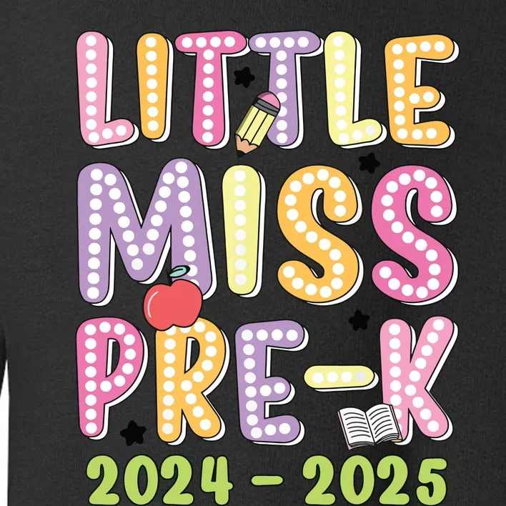 Little Miss Prek Girl Back To School 2024 2025 Prek Toddler Sweatshirt