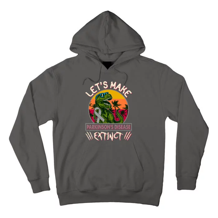 Let's Make Parkinson's Disease Extinct TRex Dinosaur Tall Hoodie