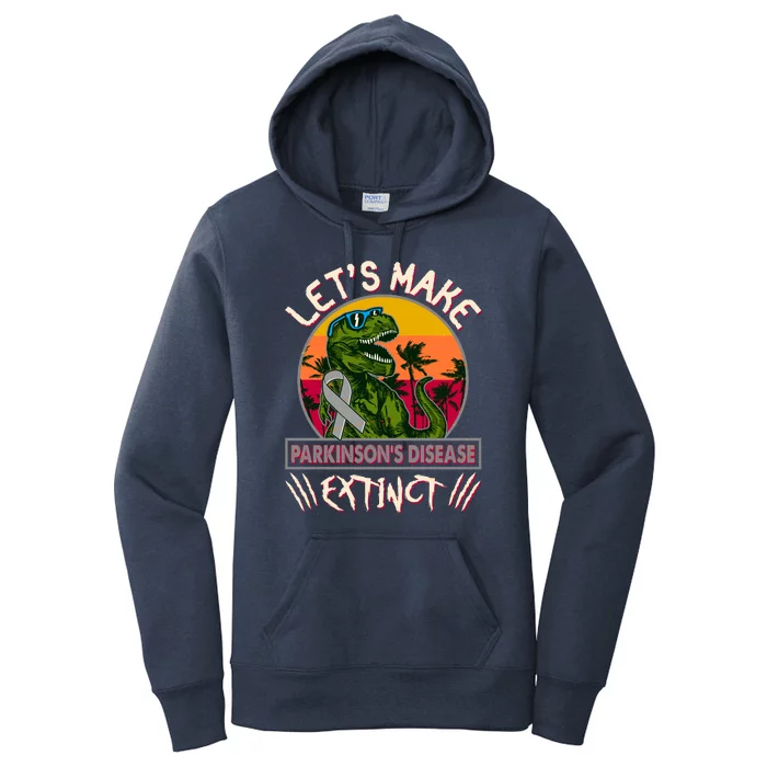 Let's Make Parkinson's Disease Extinct TRex Dinosaur Women's Pullover Hoodie