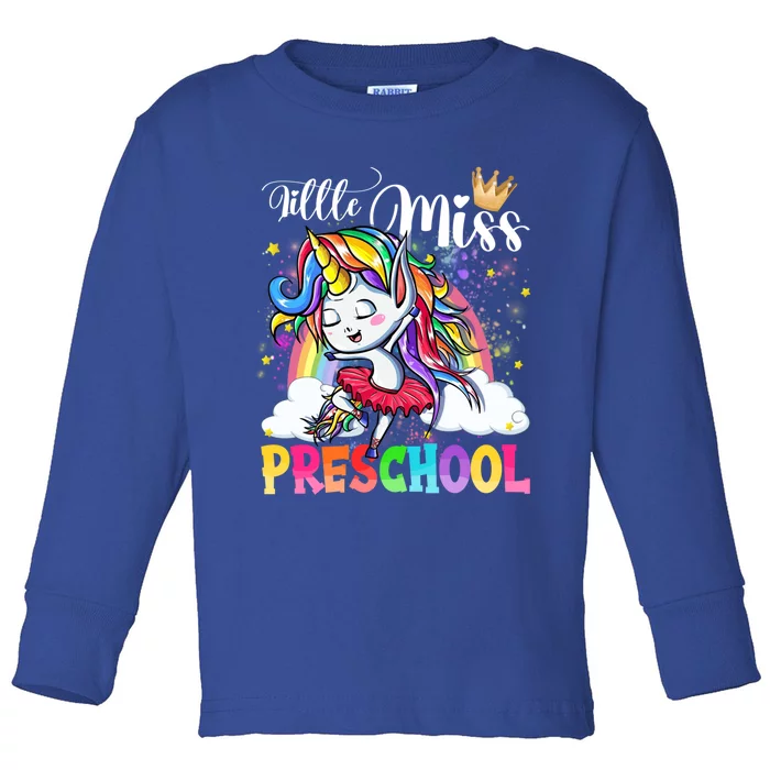 Little Miss Preschool Cute Unicorn First Day Of School Gift Toddler Long Sleeve Shirt