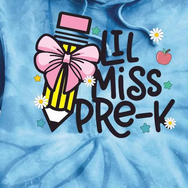 Little Miss Pre K Pencil Bow First Day Of School Tie Dye Hoodie