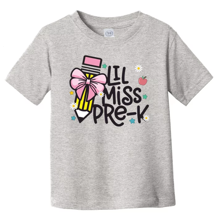 Little Miss Pre K Pencil Bow First Day Of School Toddler T-Shirt