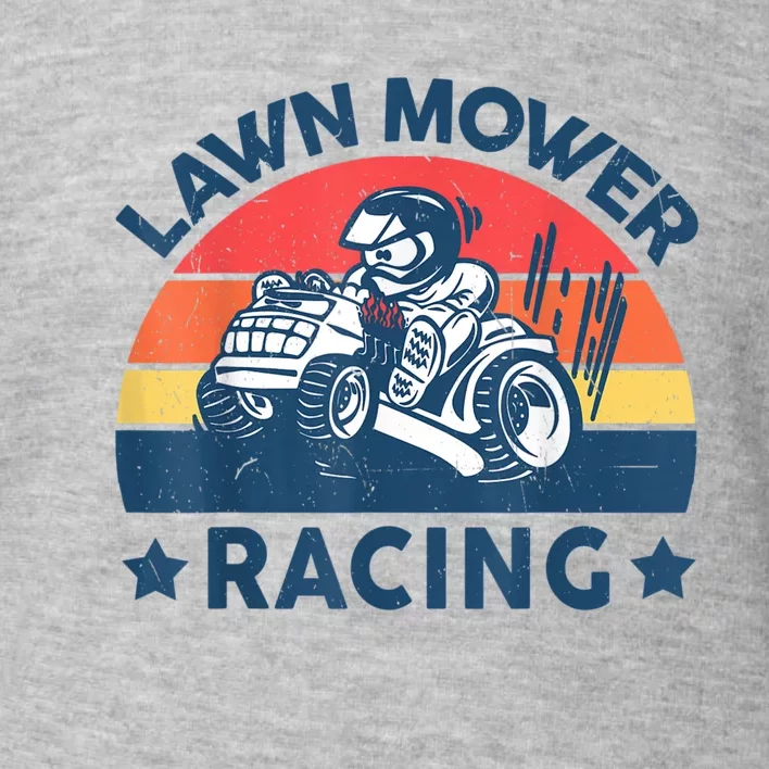 Lawn Mower Racing Lawn Mowing Funny Landscaping Toddler Sweatshirt