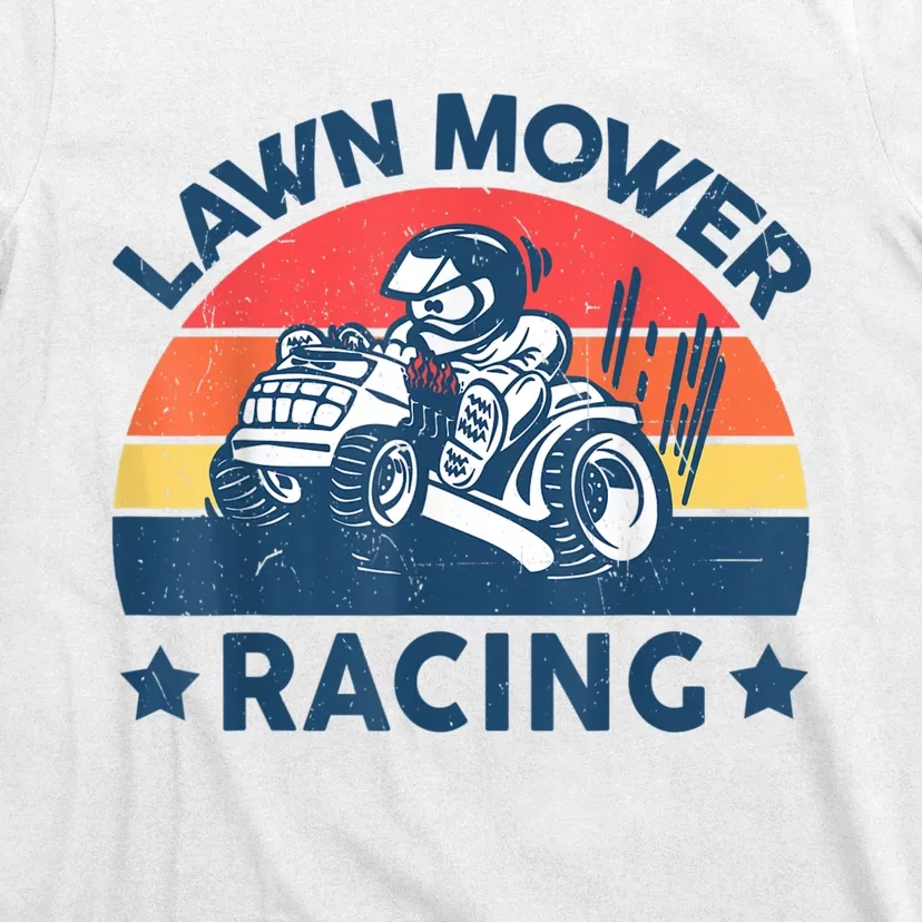 Lawn Mower Racing Lawn Mowing Funny Landscaping T-Shirt