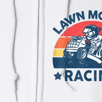 Lawn Mower Racing Lawn Mowing Funny Landscaping Full Zip Hoodie