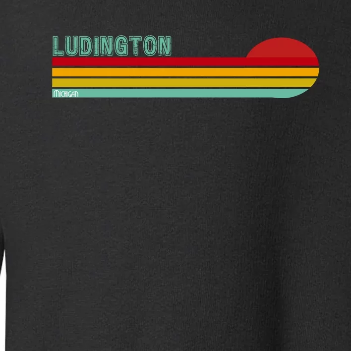 Ludington Michigan Retro Toddler Sweatshirt