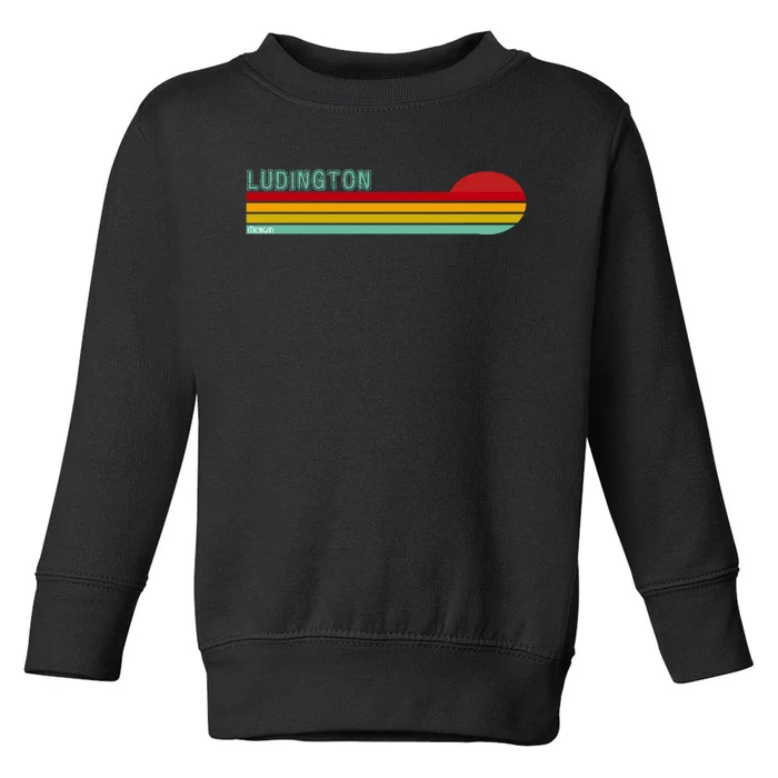 Ludington Michigan Retro Toddler Sweatshirt