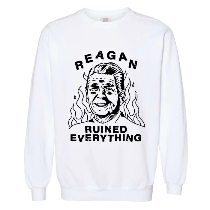 Leeja Miller Reagan Ruined Everything Garment-Dyed Sweatshirt