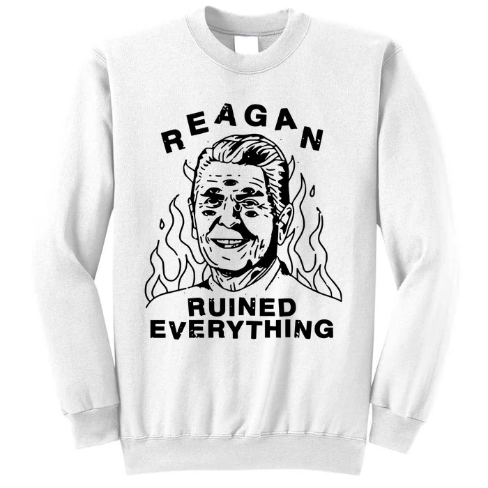 Leeja Miller Reagan Ruined Everything Sweatshirt