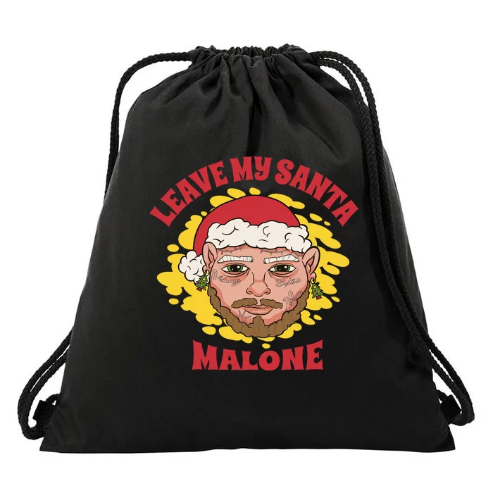 Leave My Santa Malone Funny Christmas Drawstring Bag