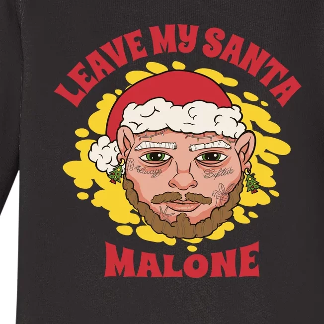 Leave My Santa Malone Funny Christmas Baby Long Sleeve Bodysuit