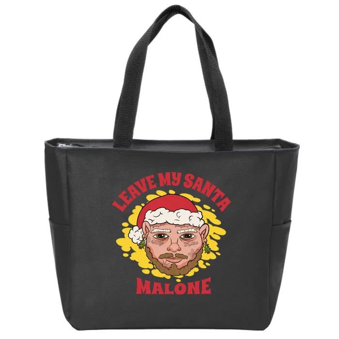 Leave My Santa Malone Funny Christmas Zip Tote Bag