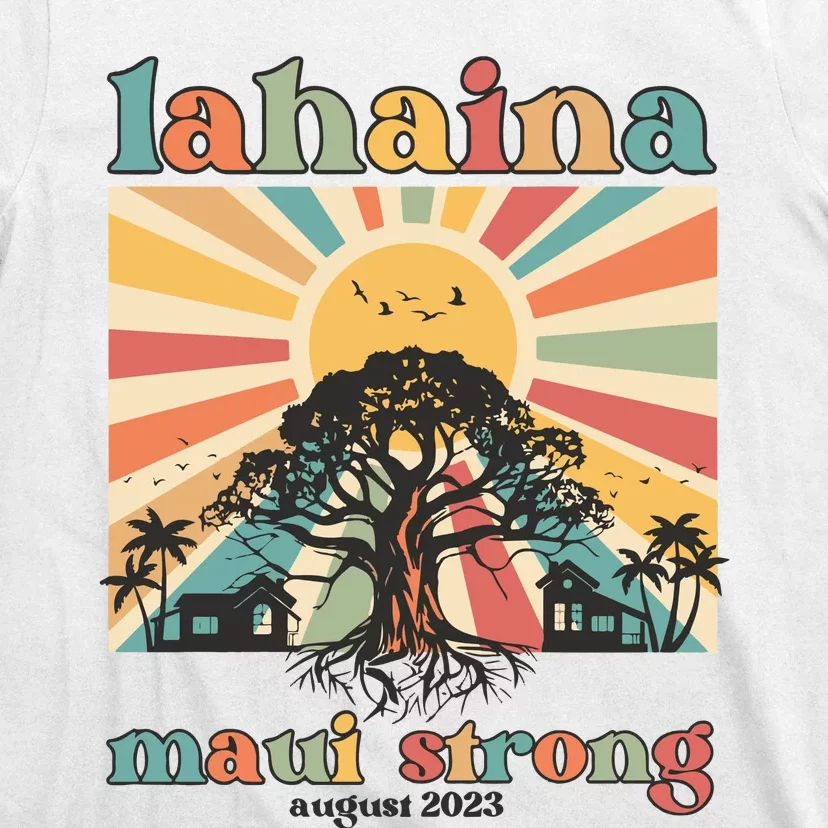 Lahaina Maui Strong Fundraiser Maui Fire Lahaina Banyan Tree Maui T ...