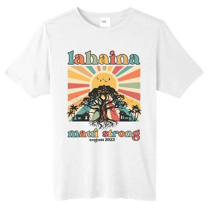 Lahaina Maui Strong Fundraiser Maui Fire Lahaina Banyan Tree Maui ChromaSoft Performance T-Shirt