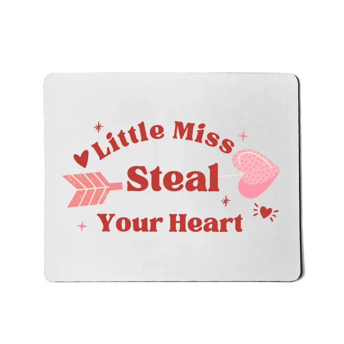 Little Miss Steal Your Heart Cute Valentine's Day Mousepad