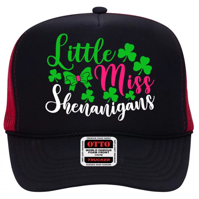 Little Miss Shenanigans Funny Gift Funny St Patricks Day Shamrock Gift High Crown Mesh Trucker Hat