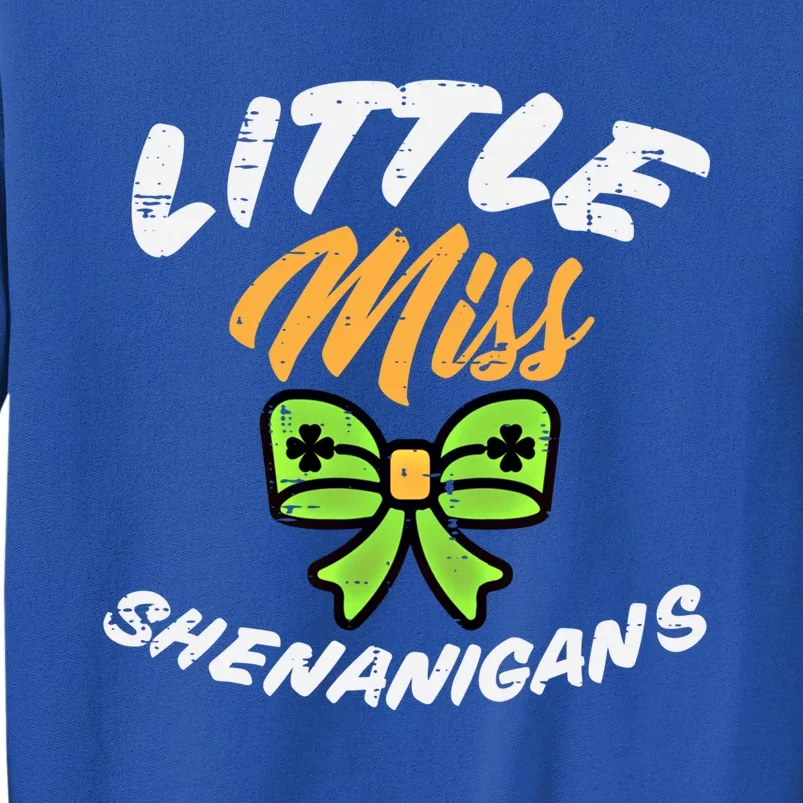 Little Miss Shenanigans St Patricks Day Gift Tall Sweatshirt