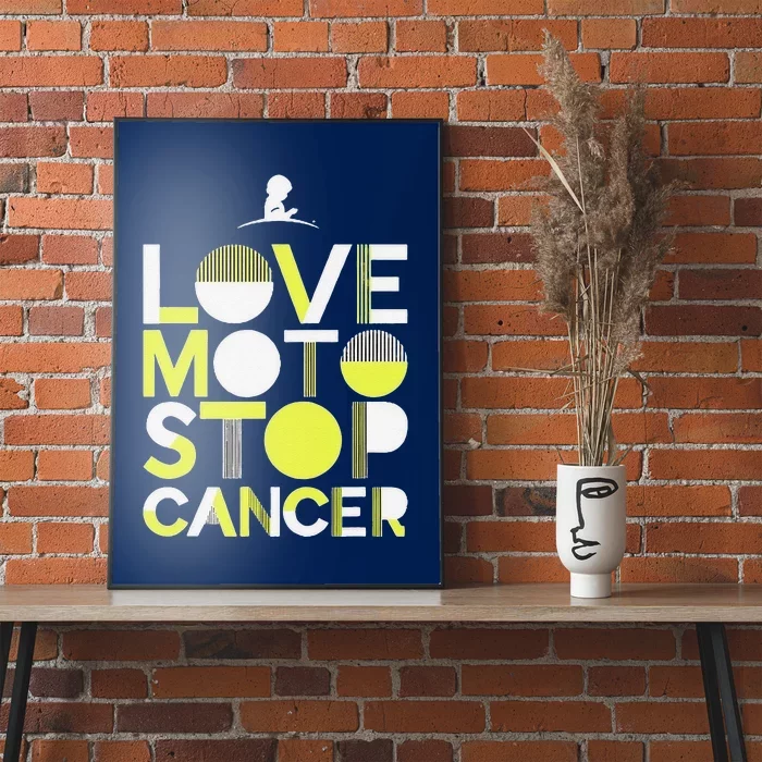 Love Moto Stop Cancer Poster