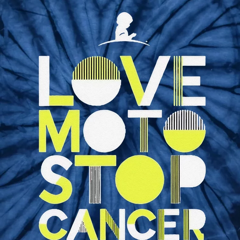 Love Moto Stop Cancer Tie-Dye T-Shirt