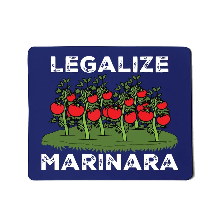 Legalize Marinara Sauce Italian Food Humor Mousepad