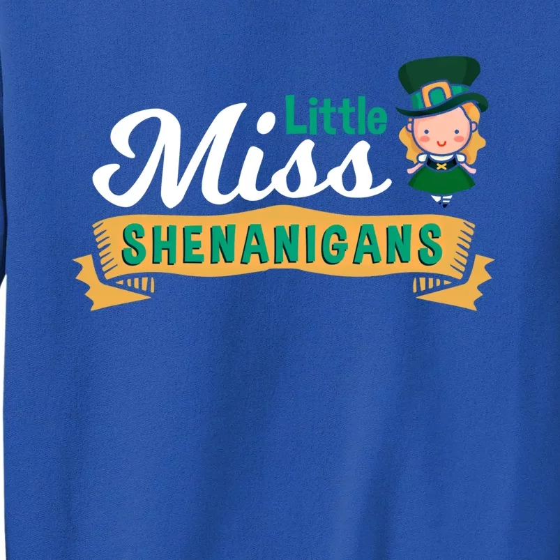 Little Miss Shenanigans St Patrick's Design Gift Tall Sweatshirt