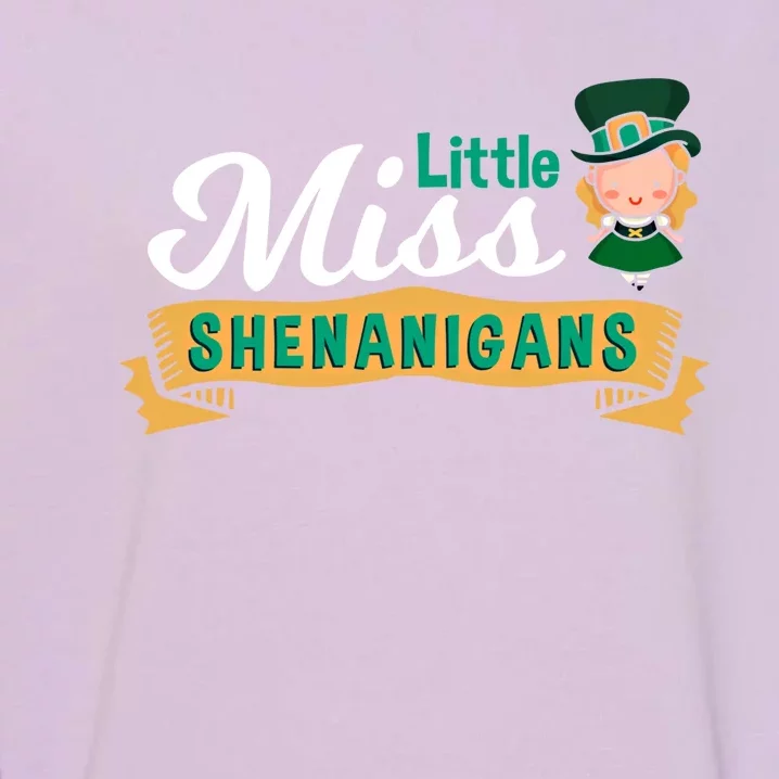 Little Miss Shenanigans St Patrick's Design Gift Garment-Dyed Sweatshirt