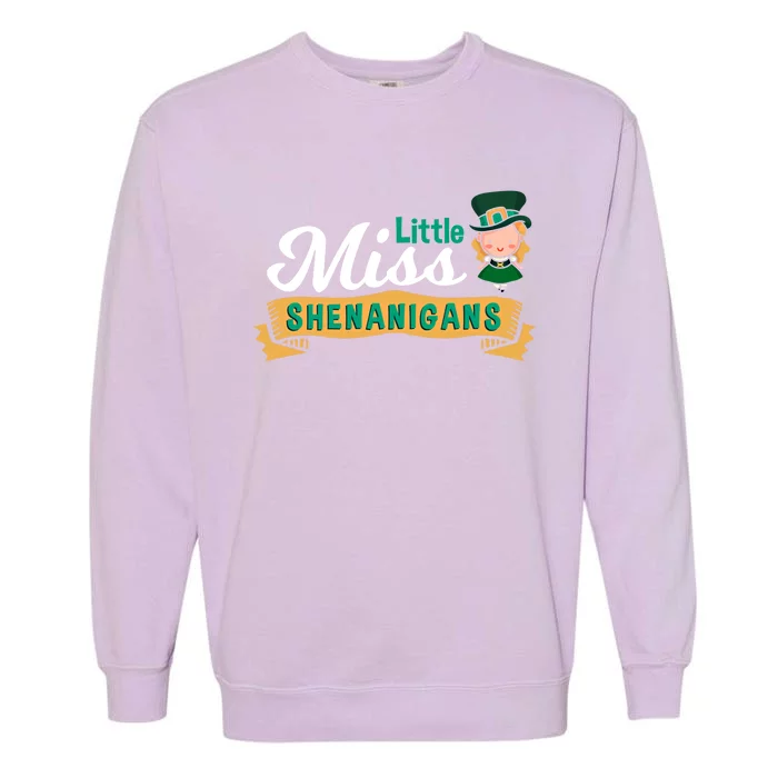 Little Miss Shenanigans St Patrick's Design Gift Garment-Dyed Sweatshirt