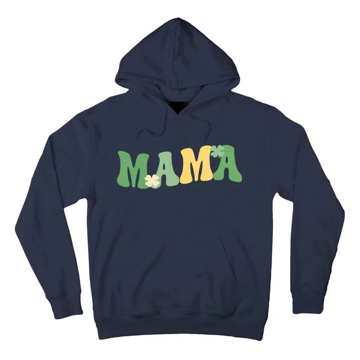 Lucky Mama St Patricks Day Tall Hoodie