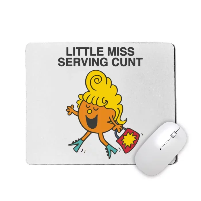 Little Miss Serving Cunt Mousepad