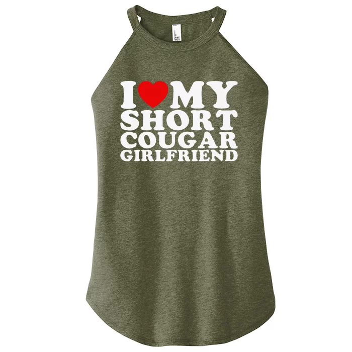 Love My Short Cougar Girlfriend Women’s Perfect Tri Rocker Tank