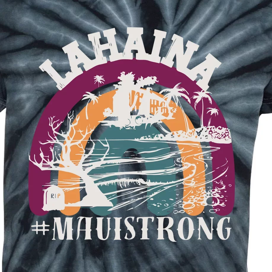 Lahaina Maui Strong Lahaina Banyan Tree Maui Hawaii Shoreline Kids Tie-Dye T-Shirt