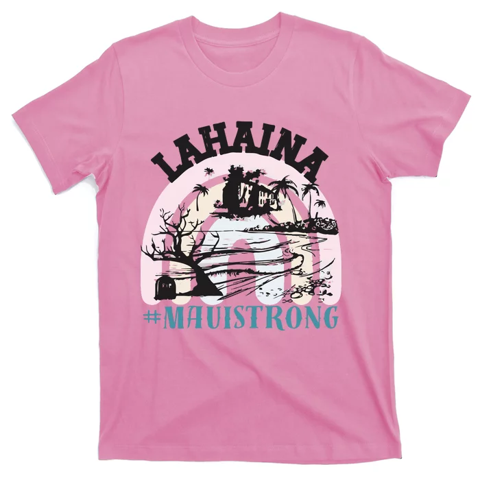 Lahaina Maui Strong Lahaina Banyan Tree Maui Hawaii Shoreline T-Shirt