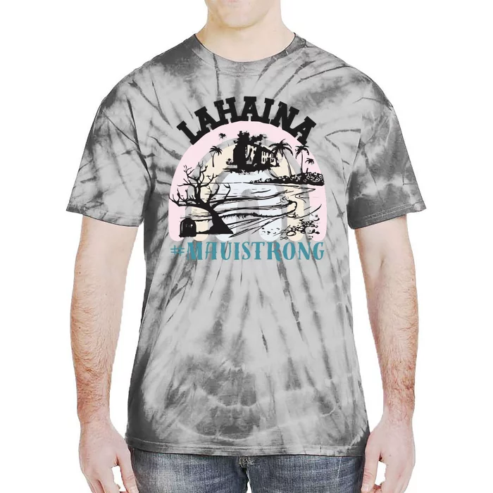 Lahaina Maui Strong Lahaina Banyan Tree Maui Hawaii Shoreline Tie-Dye T-Shirt