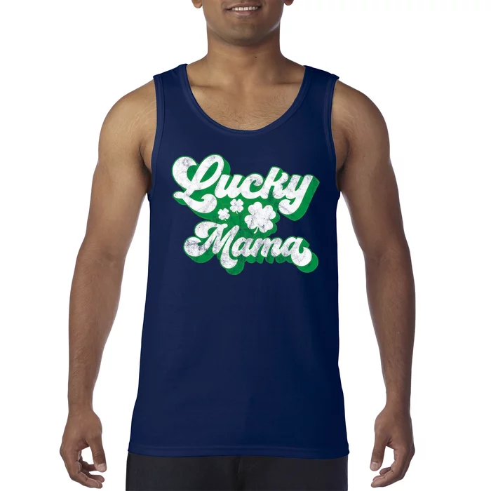 Lucky Mama St Patricks Day Gift Vintage Tank Top