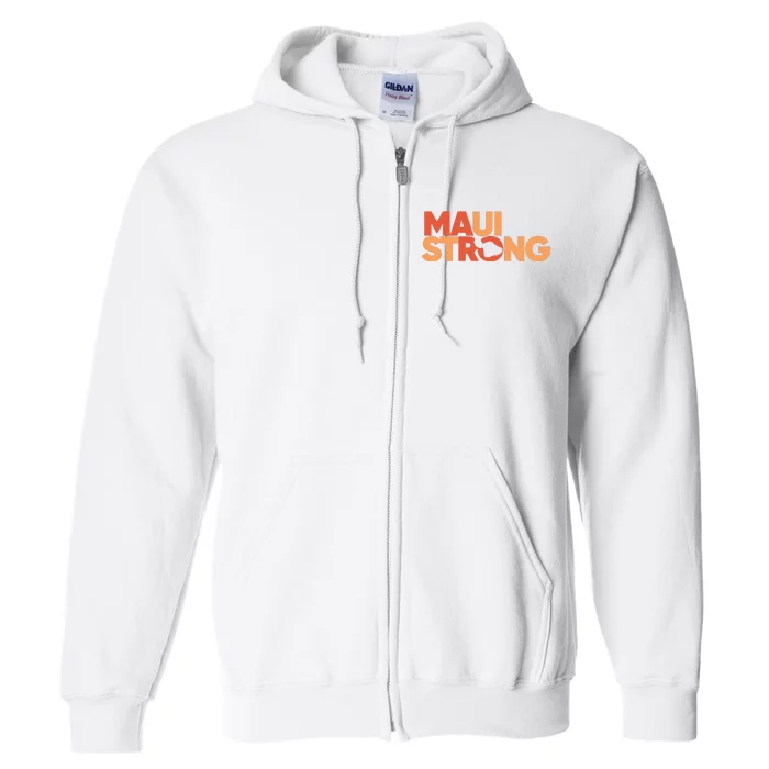 Lahaina Maui Strong Fundraiser Maui Fire Full Zip Hoodie