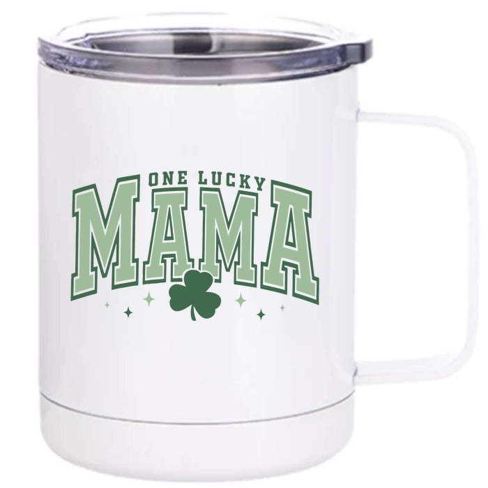 Lucky Mama St Patricks Day Front & Back 12oz Stainless Steel Tumbler Cup