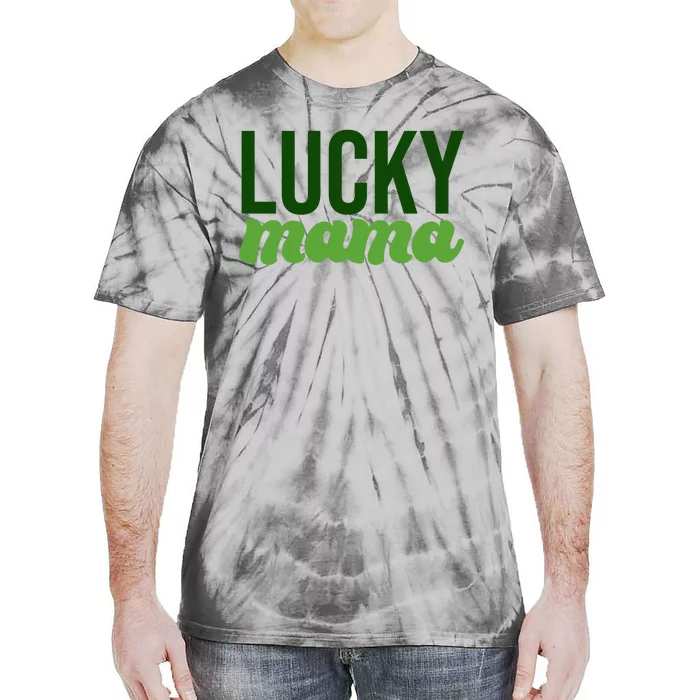 Lucky Mama St Patricks Day Tie-Dye T-Shirt