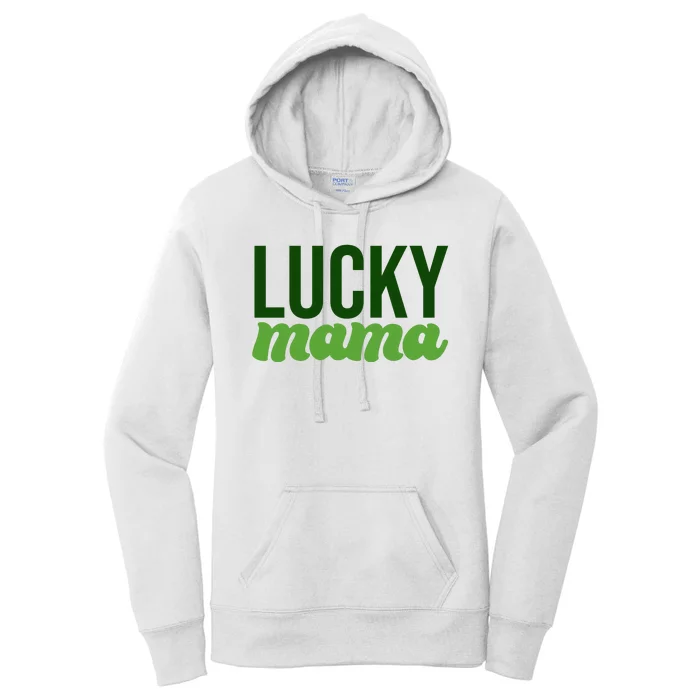 Lucky Mama St Patricks Day Women's Pullover Hoodie