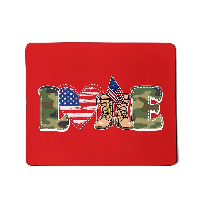 Love Military Support Your Troops And Arm Forces Mousepad