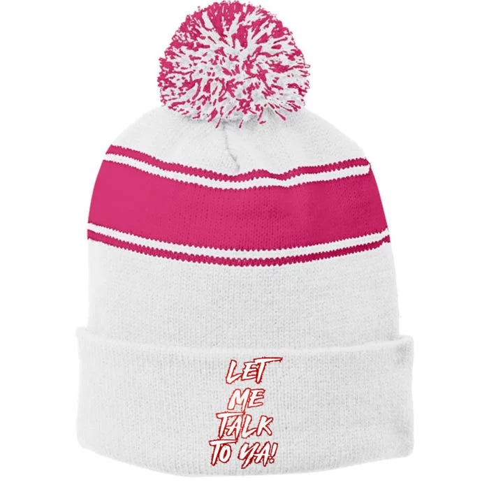 Let Me Talk To Ya Simple Saying Stripe Pom Pom Beanie