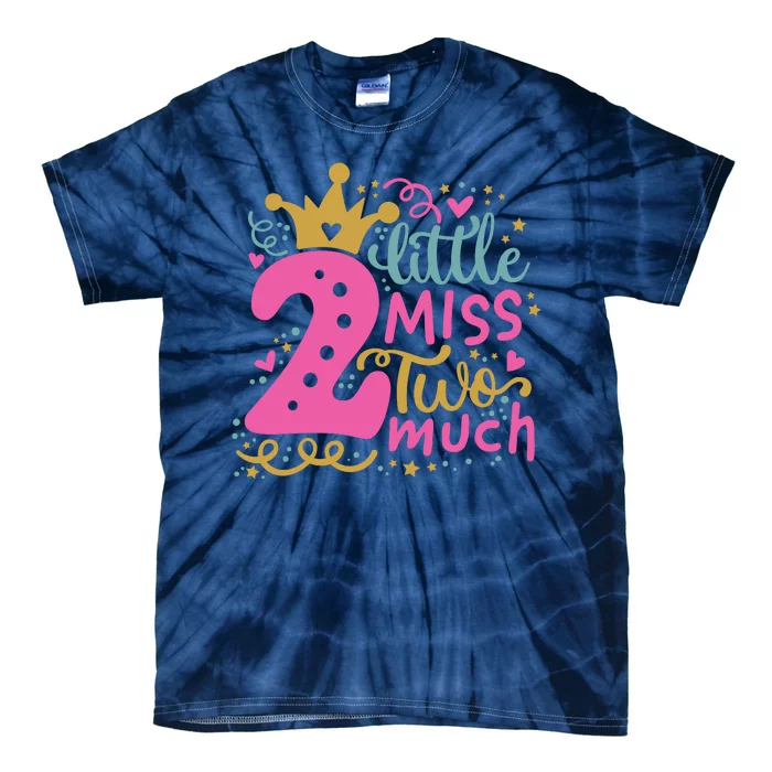 Little Miss Two 2 Much Cool Birthday Design Tie-Dye T-Shirt