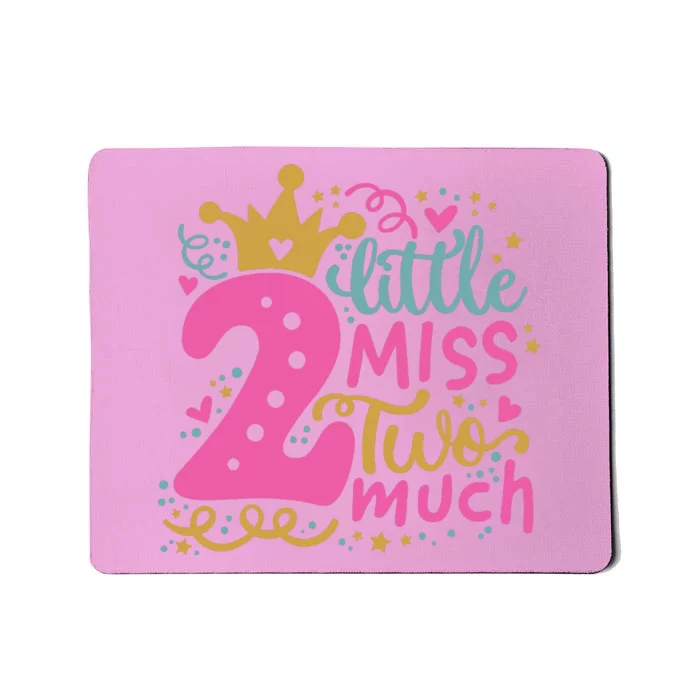 Little Miss Two 2 Much Cool Birthday Design Mousepad