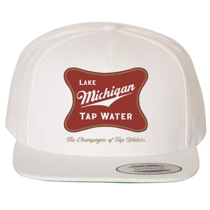 Lake Michigan Tap Water The Champagne Of Tap Waters Wool Snapback Cap