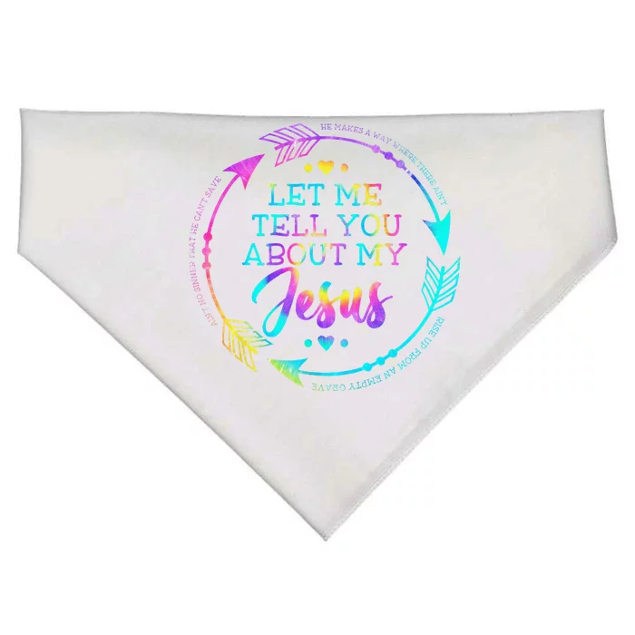 Let Me Tell You About My Jesus Christian Believer Bible God USA-Made Doggie Bandana