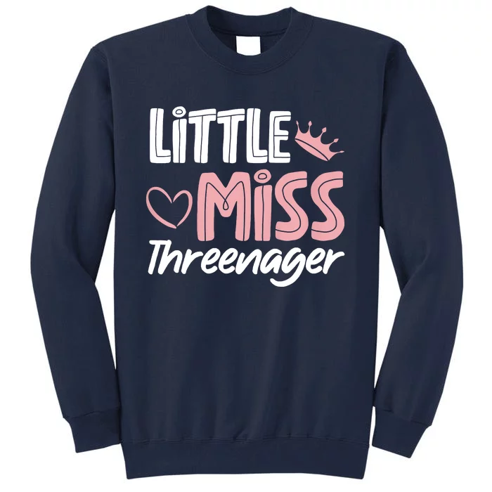 Little Miss Threenager Tall Sweatshirt