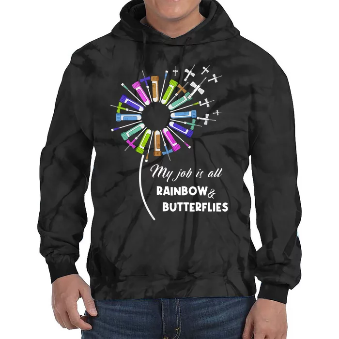 Laboratory Medical Technologist My Job Is All Rainbow And Butterflies Tie Dye Hoodie