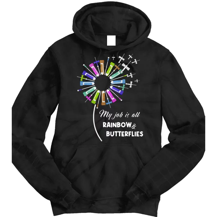 Laboratory Medical Technologist My Job Is All Rainbow And Butterflies Tie Dye Hoodie